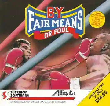 By Fair Means Or Foul (UK) (1988)